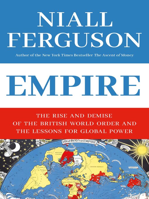 Title details for Empire by Niall Ferguson - Available